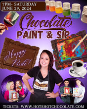 Load image into Gallery viewer, Chocolate Paint &amp; Sip Night - Classic Pride Edition! Saturday June 29 @ 7pm (Hot Shot Chocolate) All Ages - Hot Shot Chocolate
